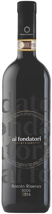 Вино Roberto Sarotto, "Ai Fondatori" Barolo Riserva DOCG