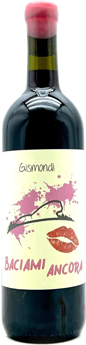 Вино Antonio Gismondi, "Baciami Ancora"